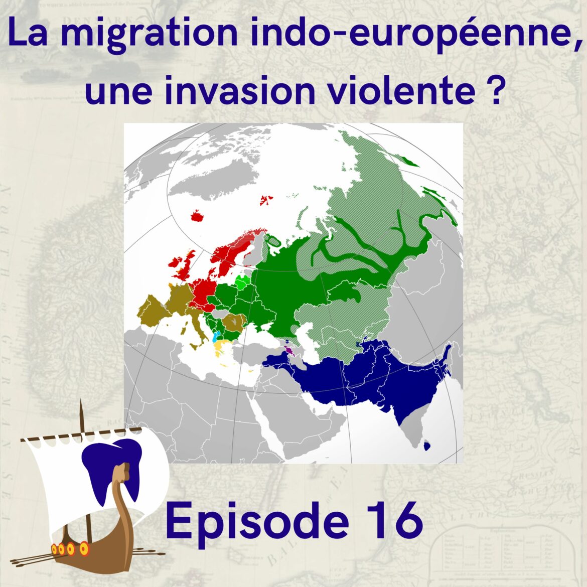 16 – La migration indo-européenne, une invasion violente ?